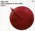 the album cover for Vijay Iyer - Tirtha