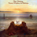 the album cover for Ray Thomas - Hopes Wishes & Dreams [Import]