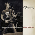 the album cover for Say Anything - All My Friends Are Enemies: Early Rarities