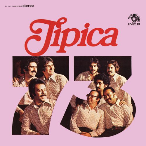 the album cover for Tipica 73 - Tipica 73
