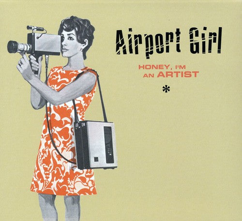 the album cover for Airport Girl - Honey, I'm An Artist