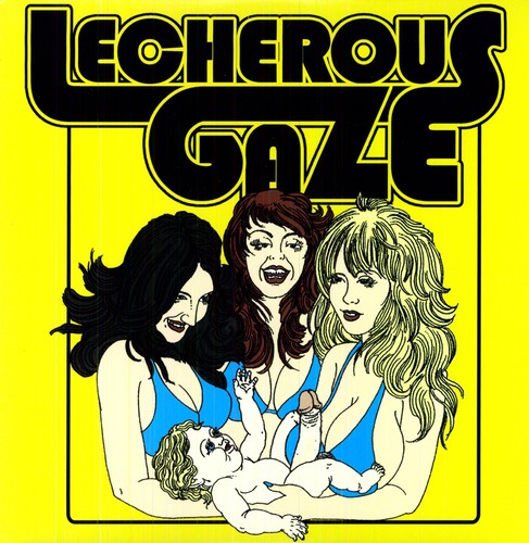 the album cover for Lecherous Gaze - Lecherous Gaze