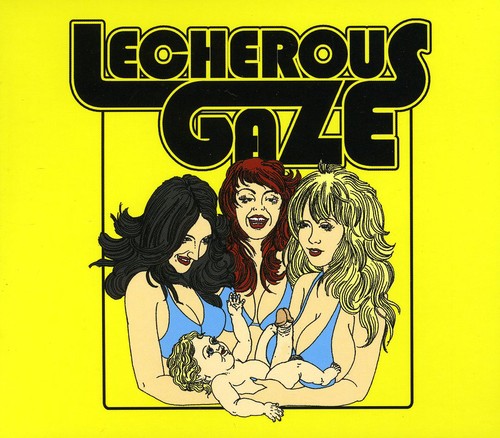 the album cover for Lecherous Gaze - Lecherous Gaze