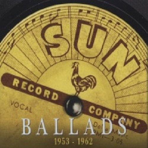 the album cover for Sun Ballads 1953-1962 - Sun Ballads 1953-62 [Import]
