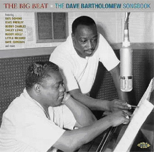 the album cover for Big Beat-Dave Bartholomew Songbook - Big Beat: Dave Bartholomew Songbook / Various