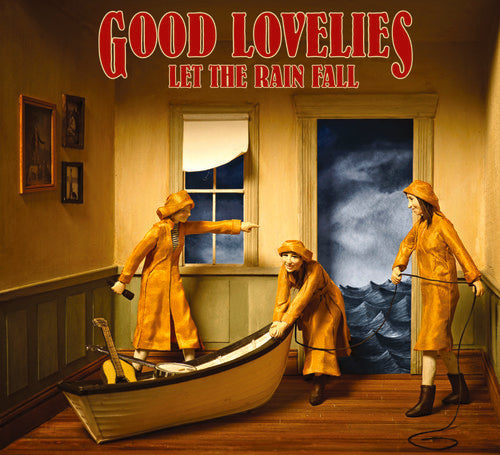 the album cover for Good Lovelies - Let The Rain Fall