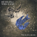 the album cover for The Black Lillies - 100 Miles of Wreckage