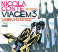 the album cover for Nicola Conte Presents Viagem 3 - Viagem, Vol. 3