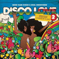 the album cover for Disco Love Rare Disco & Soul U - Disco Love 2: Rare Disco and Soul Uncovered