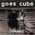 the album cover for Goes Cube - In Tides & Drifts