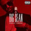 the album cover for Big Sean - Finally Famous: The Album (Uk)