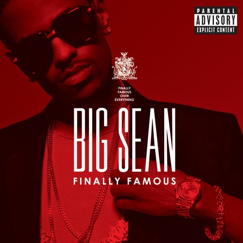 the album cover for Big Sean - Finally Famous: The Album (Uk)