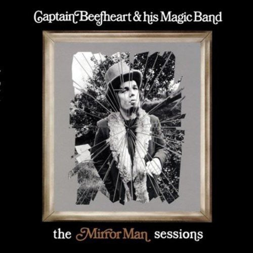 the album cover for Captain Beefheart - Mirrorman Sessions [180 Gram]
