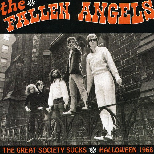 the album cover for Fallen Angels - The Great Society Sucks: Halloween 1968
