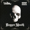 the album cover for Swollen Members - Dagger Mouth