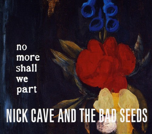 the album cover for Nick Cave & The Bad Seeds - No More Shall We Part
