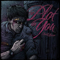 the album cover for Plot In You - First Born