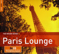 the album cover for Rough Guide - Rough Guide To Paris Lounge