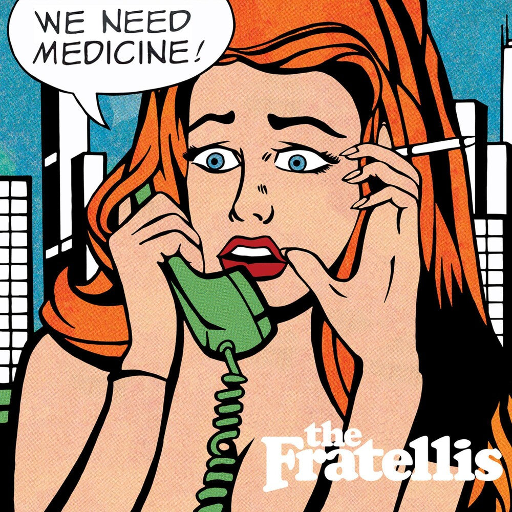 the album cover for The Fratellis - We Need Medicine [Vinyl]