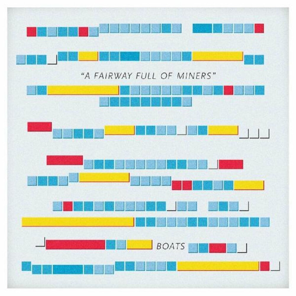 the album cover for Boats - Fairway Full of Miners
