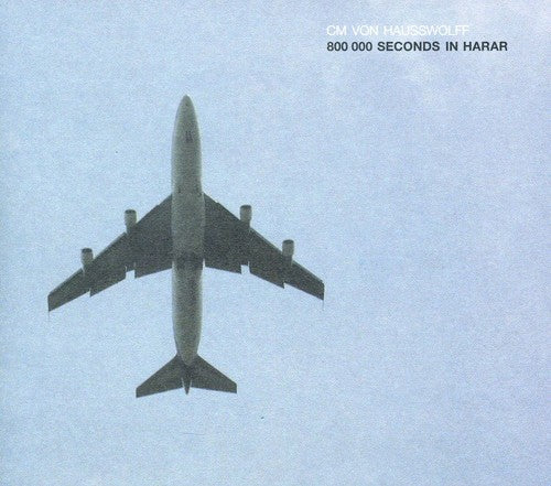 the album cover for Von C Hausswolff M - 800 000 Seconds in Harar