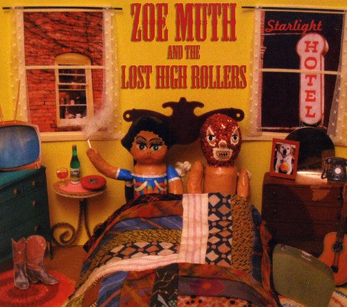 the album cover for Zoe Muth and the Lost High Rollers - Starlight Hotel