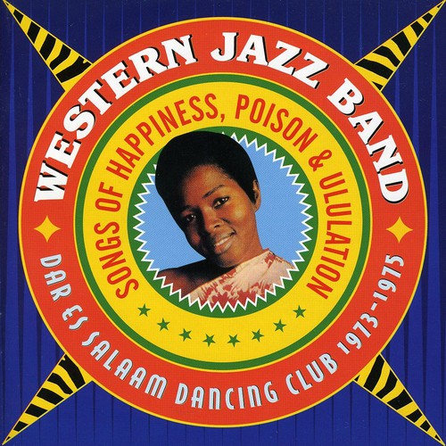 the album cover for Western Jazz Band - Songs Of Happiness, Poison and Ululation