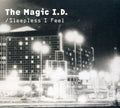 the album cover for Magic I.D. - I'm So Awake/Sleepless I Feel