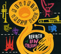 the album cover for Rebirth Brass Band - Always Be Happy: But Stay Evil