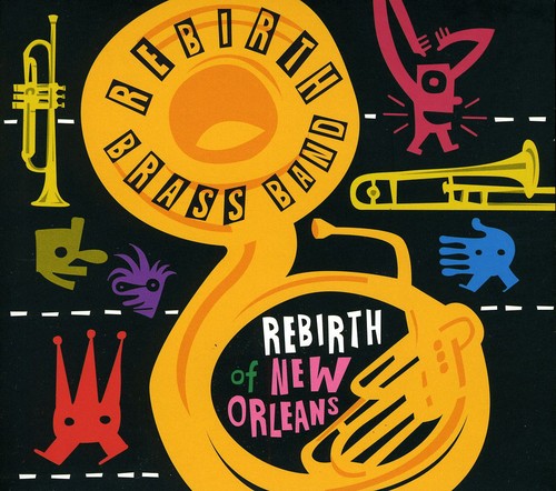 the album cover for Rebirth Brass Band - Always Be Happy: But Stay Evil