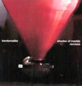 the album cover for Trentemoller - Shades of Marble Remixes