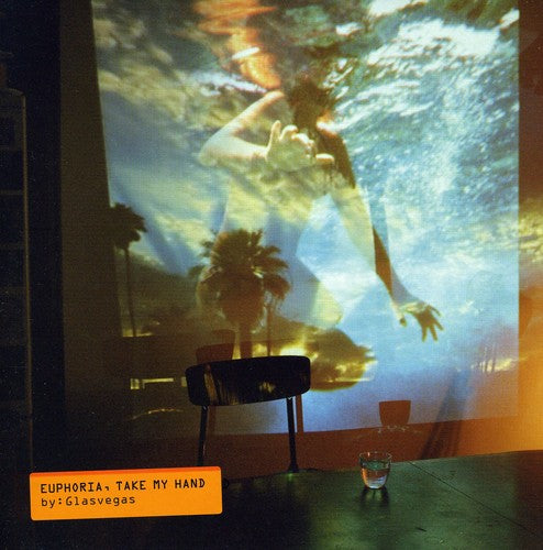 the album cover for Glasvegas - Euphoria Take My Hand [Import]