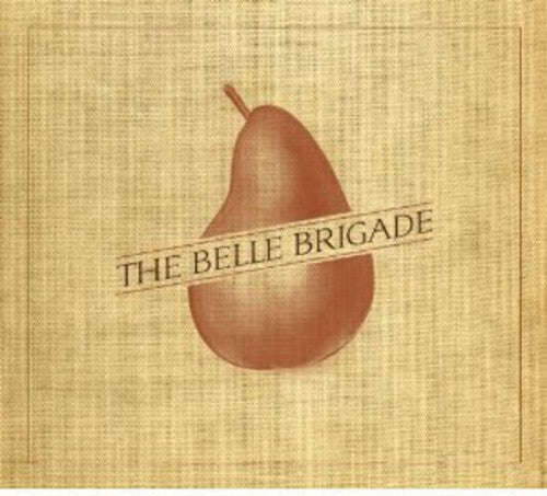 the album cover for The Belle Brigade - The Belle Brigade