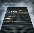 the album cover for In The Nusery - Blind Sound