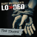 the album cover for Duff McKagan’s Loaded - Taking