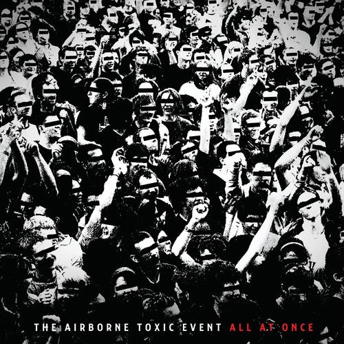 the album cover for The Airborne Toxic Event - All at Once