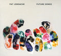 the album cover for Pat Jordache - Future Songs