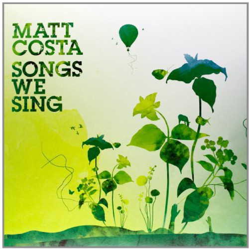 the album cover for Matt Costa - Songs We Sing