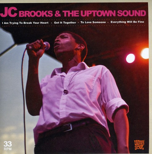 the album cover for JC Brooks & The Uptown Sound - I Am Trying to Break Your Heart
