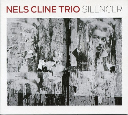 the album cover for Nels Cline Trio - Silencer