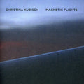 the album cover for Kubisch/Plessi - Magnetic Flights