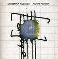 the album cover for Christina Kubisch - Mondo Fluido