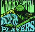 the album cover for Larry Coryell - With the Wide Hive Players