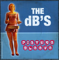 the album cover for The Db's - Picture Sleeve [4 Color Cardstock]