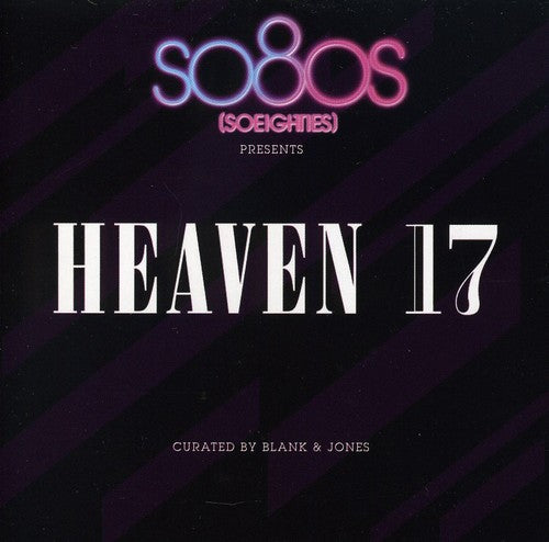the album cover for Heaven 17 - So80s Presents Heaven 17 [Import]