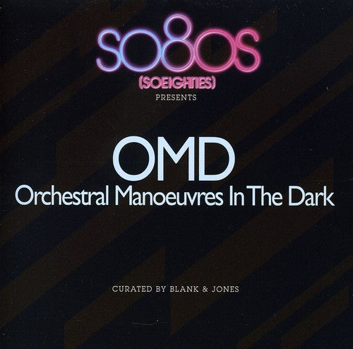 the album cover for Orchestral Manoeuvres in the Dark (O.M.D.) - So80s Presents Omd [Import]