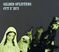 the album cover for Gilded Splinters - Gut N' Run