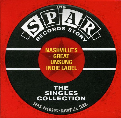 the album cover for Spar Records Story-Nashvilles Great Unsung - Spar Records Story-Nashville's Great Unsung