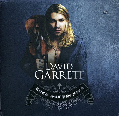 the album cover for David Garrett - Rock Symphonies (Uk)