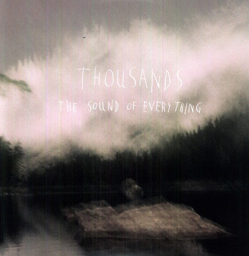the album cover for Thousands - The Sound of Everything